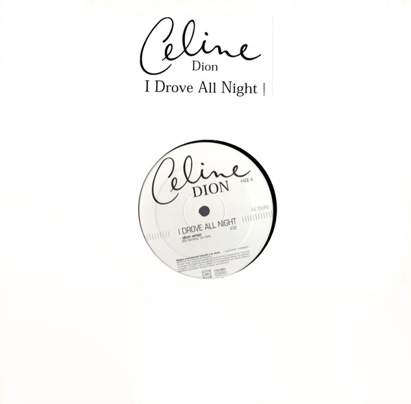 Céline Dion - I Drove All Night | Columbia (SAMPMS 12628)