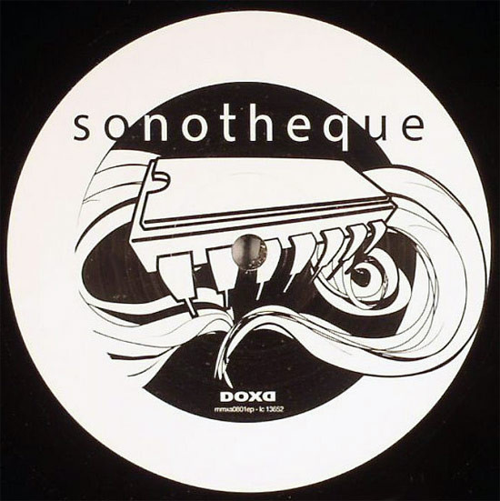 Sonotheque - Get In Trouble / Circus FM | Doxa Records (MMXA 0801 EP)