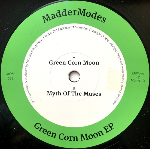 MadderModes - Green Corn Moon EP | Millions Of Moments (MOM 029)
