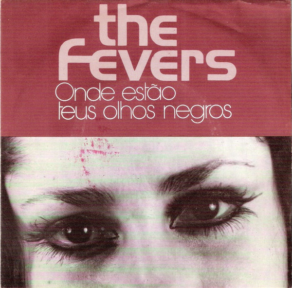 The Fevers - Onde Estão Teus Olhos Negros | Odeon (8E 006 420100 F)