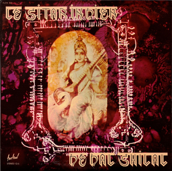 Dal Shilal - Le Sitar Indien | Disques Festival (FLDX 557)