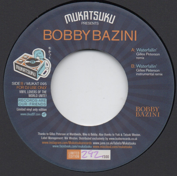 Bobby Bazini - Waterfallin' (Gilles Peterson Remix) | Mukatsuku Records (MUKAT 095) Bobby Bazini - Waterfallin' (Gilles Peterson Remix) | Mukatsuku Records (MUKAT 095)