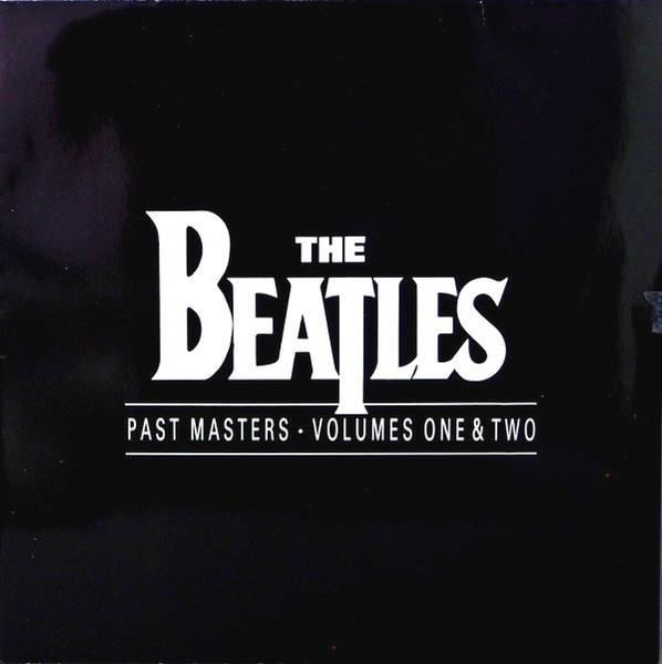 The Beatles - Past Masters • Volumes One & Two | Parlophone (7 91135 1) - main