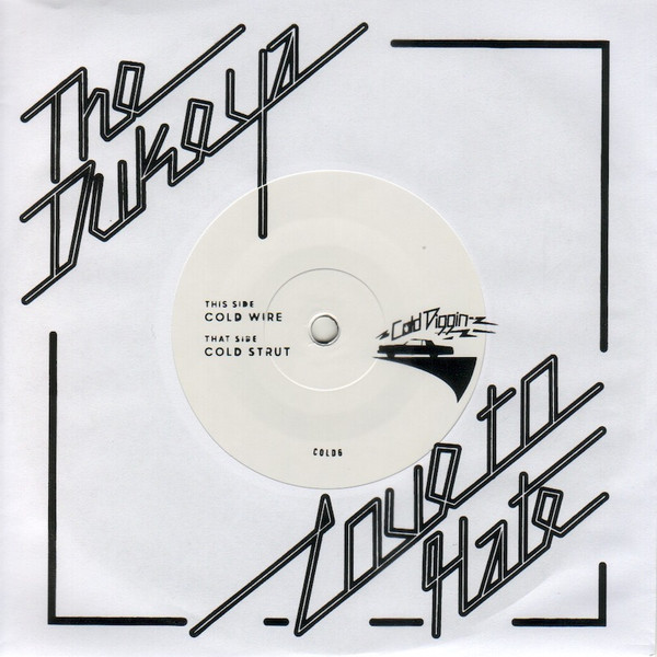 The Duke Ya Love To Hate - Cold Wire / Cold Strut | Cold Diggin (COLD6)