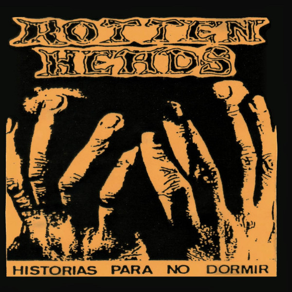 Rotten Heads - Historias Para No Dormir | Crust As Fuck Records (CAF031)