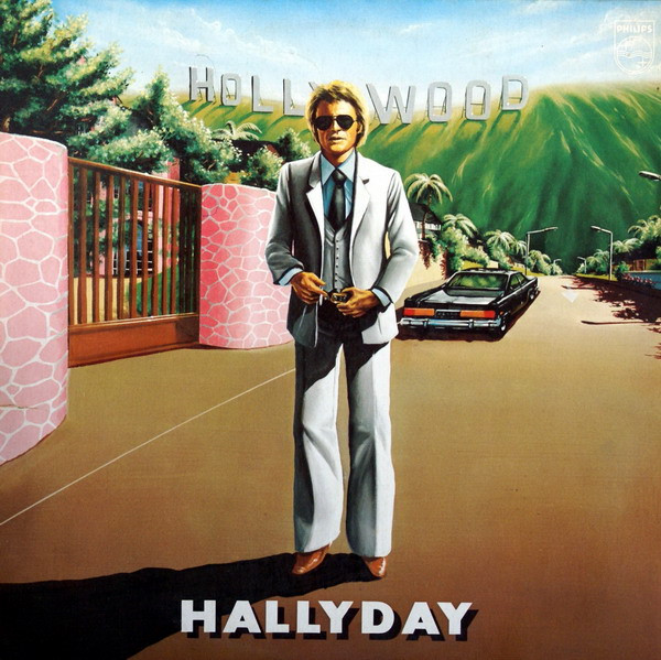 Johnny Hallyday - Hollywood | Philips (9101 216)