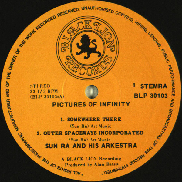 The Sun Ra Arkestra - Pictures Of Infinity | Black Lion Records (BLP 30103) - 3 The Sun Ra Arkestra - Pictures Of Infinity | Black Lion Records (BLP 30103) - 3
