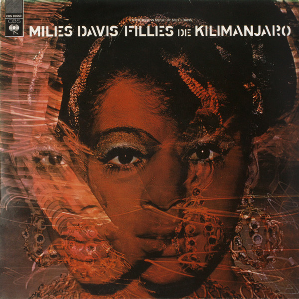 Miles Davis - Filles De Kilimanjaro | CBS (CBS 85550)