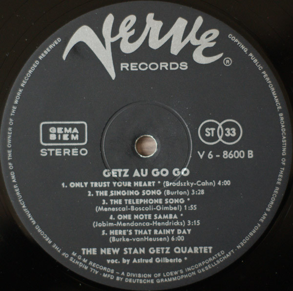 The New Stan Getz Quartet Featuring Astrud Gilberto - Getz Au Go Go | Verve Records (V6-8 600) - 2 The New Stan Getz Quartet Featuring Astrud Gilberto - Getz Au Go Go | Verve Records (V6-8 600) - 2