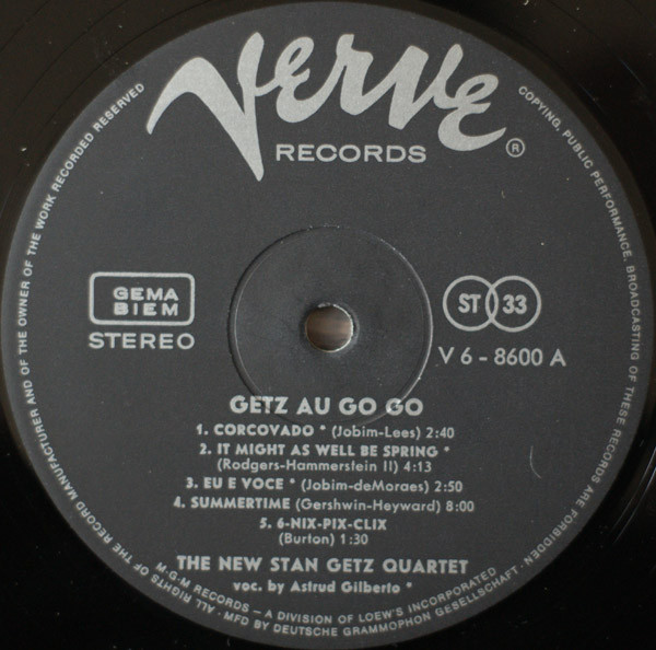 The New Stan Getz Quartet Featuring Astrud Gilberto - Getz Au Go Go | Verve Records (V6-8 600) - main The New Stan Getz Quartet Featuring Astrud Gilberto - Getz Au Go Go | Verve Records (V6-8 600) - main