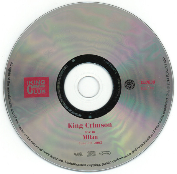 King Crimson - Live In Milan (June 20, 2003) | Discipline Global Mobile (CLUB39) - 3