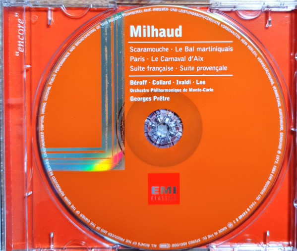 Darius Milhaud , Christian Ivaldi , Noël Lee , Michel Béroff , Jean-Phillippe Collard , Orchestre Philharmonique De Monte-Carlo , Georges Prêtre - Darius Milhaud / Scaramouche etc. / Christian Ivaldi / Michel Béroff / Georges Prétre | EMI Classics (5 74575 2) - 2