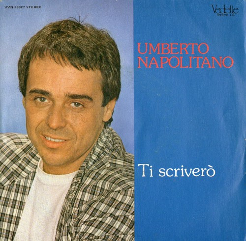 Umberto Napolitano - Ti Scriverò | Vedette Records (VVN 33327) - main