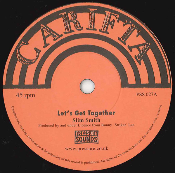 Slim Smith / Webber Sisters - Let's Get Together / My World | Pressure Sounds (PSS 027)
