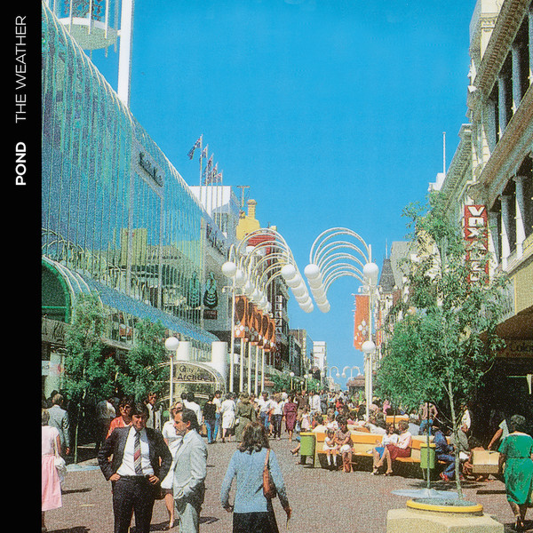 Pond - The Weather LP | Universal Music Australia (5740830)
