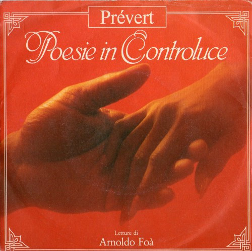 Jacques Prévert Letture Di Arnoldo Foà - Poesie In Controluce | Fonit Cetra (AG 893/4) - main