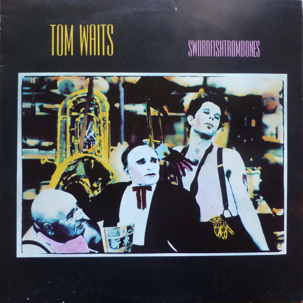 Tom Waits - Swordfishtrombones | Island Records (ILPS 9762) - main