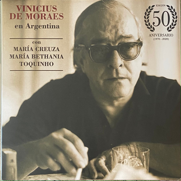 Vinicius De Moraes , Maria Creuza , Maria Bethânia , Toquinho - Vinicius de Moraes en Argentina | Discmedi S.A. (DM 5369 01) - main