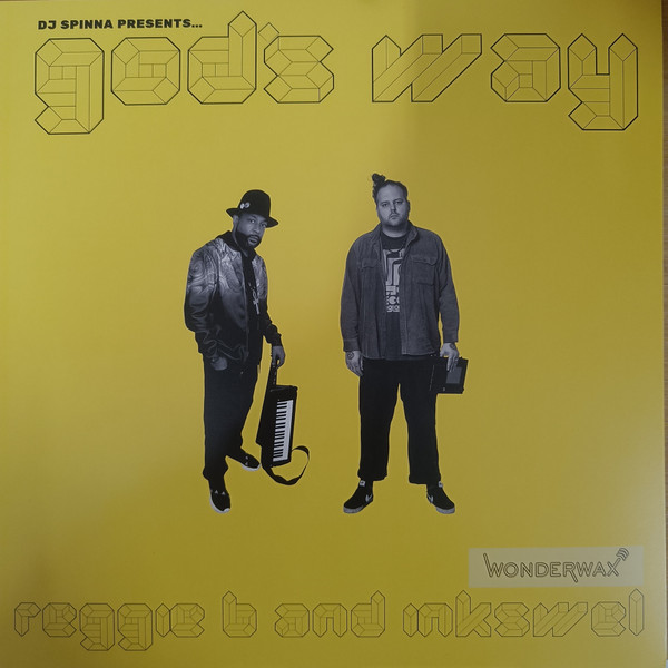 DJ Spinna Presents... Reggie B And Inkswel - God's Way | Wonderwax (WWLP-002) - main