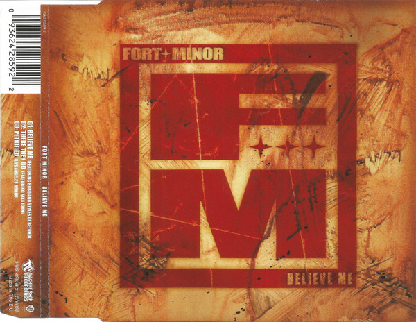 Fort Minor - Believe Me | Machine Shop Recordings (9362 42859 2) - 3