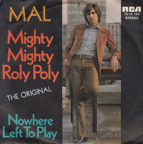 Mal - Mighty Mighty Roly Poly | RCA Victor (74-16 124) - main Mal - Mighty Mighty Roly Poly | RCA Victor (74-16 124) - main