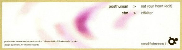 Posthuman / Cold Fusion Mafia - Split | Smallfish (12FISH001) - 3 Posthuman / Cold Fusion Mafia - Split | Smallfish (12FISH001) - 3
