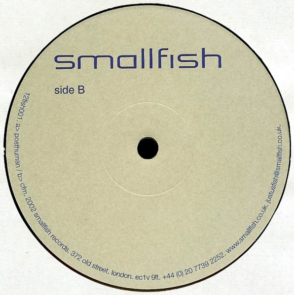 Posthuman / Cold Fusion Mafia - Split | Smallfish (12FISH001) - 2 Posthuman / Cold Fusion Mafia - Split | Smallfish (12FISH001) - 2