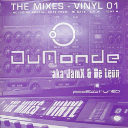 DuMonde AKA JamX & De Leon - The Mixes - Vinyl 01 | Access Tunes (ACCESS 003-12) - main DuMonde AKA JamX & De Leon - The Mixes - Vinyl 01 | Access Tunes (ACCESS 003-12) - main