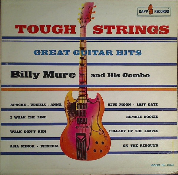 Billy Mure And His Combo - Tough Strings (Great Guitar Hits) | Kapp Records (KL-1253) - main
