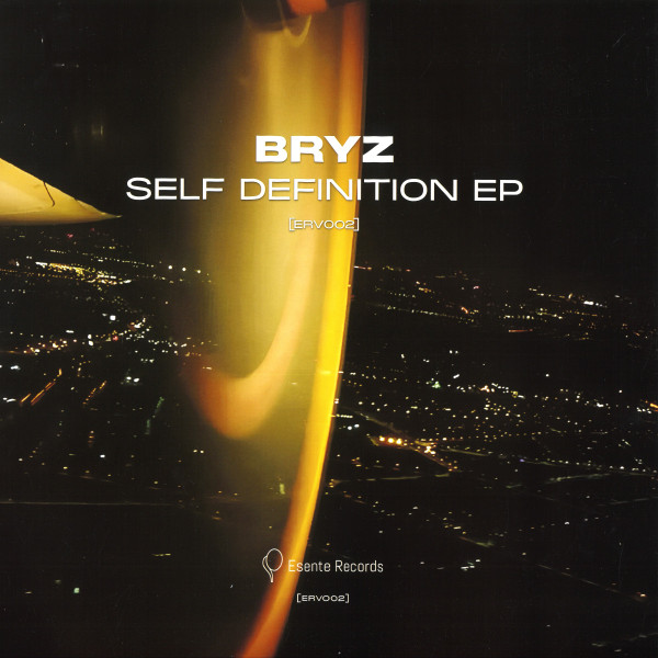 BRYZ - Self Definition EP | Esente Records (ERV002) - main