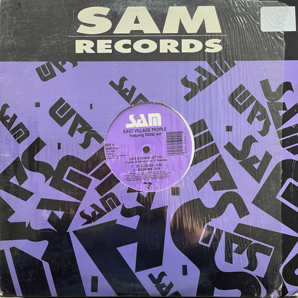 East Village People Featuring David Ian - Love's Gonna Get You | Sam Records (SAM 25024) - 3 East Village People Featuring David Ian - Love's Gonna Get You | Sam Records (SAM 25024) - 3