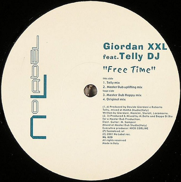 Giordan XXL Feat. Telly - Free Time | No Label (NL 029) - main Giordan XXL Feat. Telly - Free Time | No Label (NL 029) - main