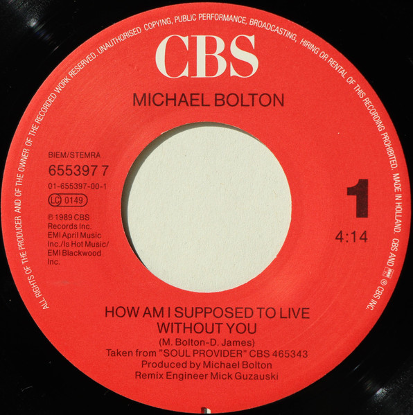 Michael Bolton - How Am I Supposed To Live Without You | CBS (655397 7) - 3