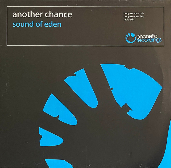 Another Chance - Sound Of Eden | Phonetic Recordings (PH28) - main Another Chance - Sound Of Eden | Phonetic Recordings (PH28) - main