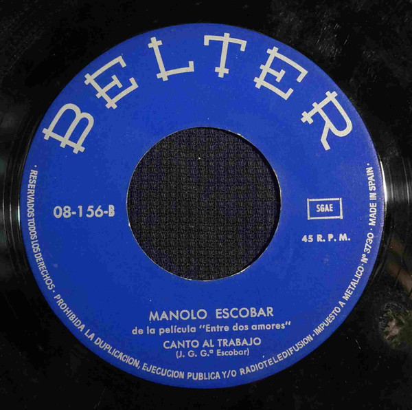 Manolo Escobar - Mi Cortijo / Canto Al Trabajo | Belter (08.156) - 4
