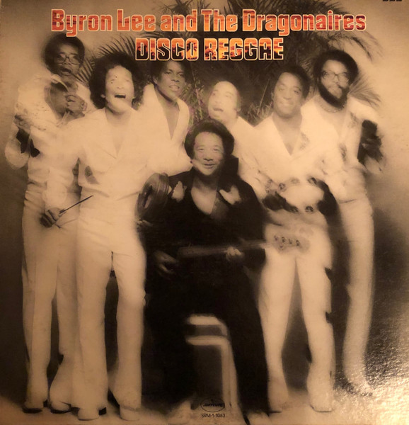 Byron Lee And The Dragonaires - Disco Reggae | Mercury (SRM-1-1063) Byron Lee And The Dragonaires - Disco Reggae | Mercury (SRM-1-1063)