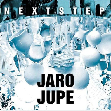 Jarojupe - Next Step | London Music (SPA 2008) - main