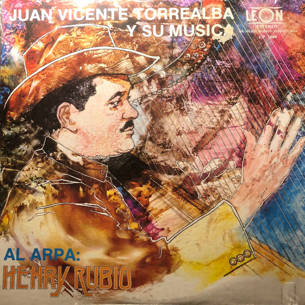 Juan Vicente Torrealba , Henry Rubio - Y su música. | Leon (L.P. 1084) - main