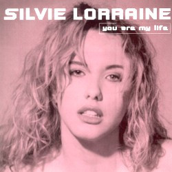 Silvie Lorraine - You Are My Life | New Music International (NMX 2080) - main Silvie Lorraine - You Are My Life | New Music International (NMX 2080) - main