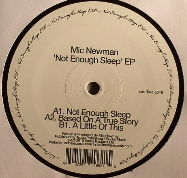 Mic Newman - Not Enough Sleep EP | Tsuba Records (Tsuba048)