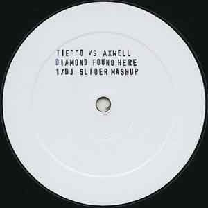 DJ Tiësto Vs Axwell - Diamond Found Here | Not On Label (DJ Tiësto) (none) - main DJ Tiësto Vs Axwell - Diamond Found Here | Not On Label (DJ Tiësto) (none) - main
