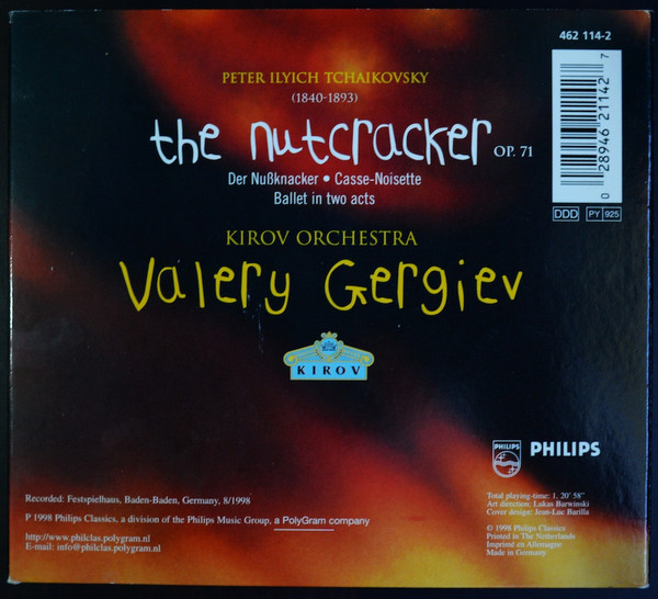 Pyotr Ilyich Tchaikovsky / Valery Gergiev , Kirov Orchestra - The Nutcracker | Philips (462 114-2) - 2