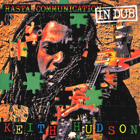 Keith Hudson - Rasta Communication In Dub | Greensleeves Records (GREL2100)