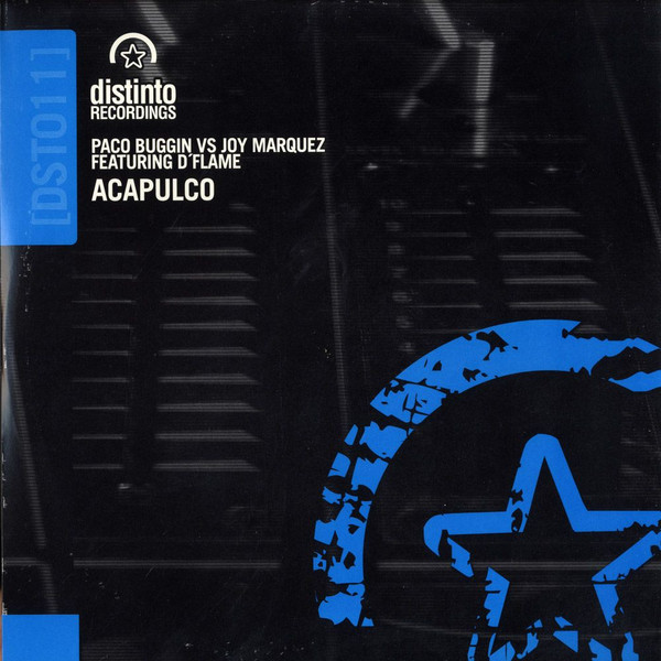 Paco Buggin & Joy Marquez Featuring D'Flame - Acapulco | Distinto Recordings (DST011)