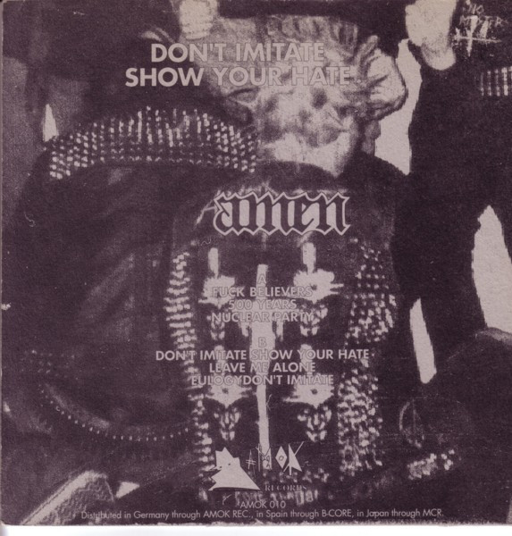 Amen - Dont Imitate Show Your Hate | Amok Records (AMOK010) - 2