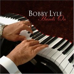 Bobby Lyle - Hands On | Heads Up International (HUCD 3113) - main