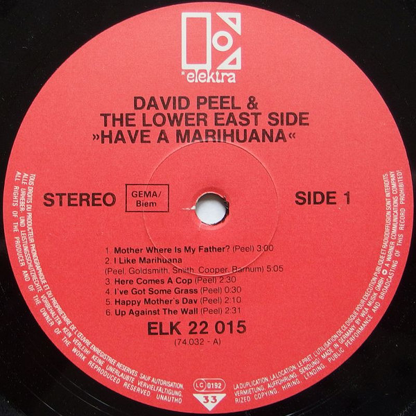 David Peel & The Lower East Side - Have A Marijuana | Elektra (ELK 22 015) - 3 David Peel & The Lower East Side - Have A Marijuana | Elektra (ELK 22 015) - 3