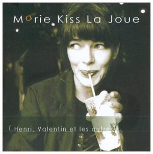 Marie Kiss La Joue - ( Henri, Valentin et les autres ) | Tout Crin Records (TCDI 19084-4) - main Marie Kiss La Joue - ( Henri, Valentin et les autres ) | Tout Crin Records (TCDI 19084-4) - main