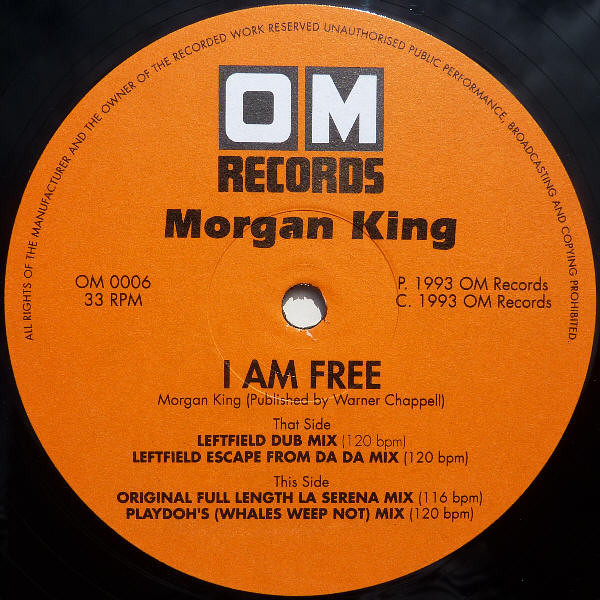 Morgan King - I Am Free • The Leftfield Remixes | OM Records (OM 0006) - 3