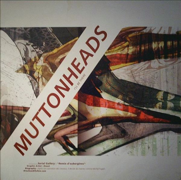Muttonheads - I'll Be There | Serial Records (SER 047) - main Muttonheads - I'll Be There | Serial Records (SER 047) - main